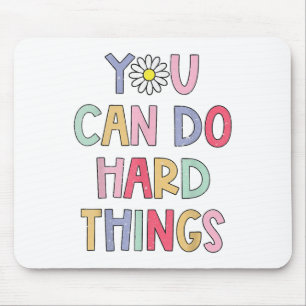 Test Day Teacher You Can Do Hard Things Students W Mouse Pad