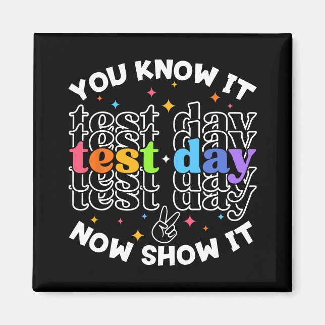 Test Day Testing Day Teacher Student Test Day  Magnet (Front)