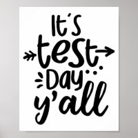 Test Day Yall Cute Test Day For Students Teachers 