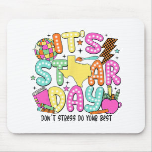 Test Day Yall Dont Stress Just Do Your Best Teache Mouse Pad