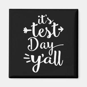 Test Day Yall For Testing Days - Teacher Shirt  Magnet