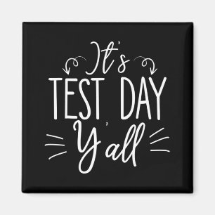 Test Day Yall Funny Final Exam Confident Student Magnet