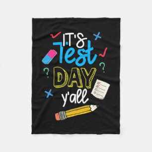 Test Day Yall Funny School Testing Exam Motivation Fleece Blanket
