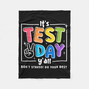 Test Day Yall Funny School Testing Exam Motivation Fleece Blanket