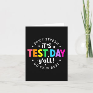 Test Day Yall Funny Testing Day For Teacher Studen Card