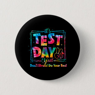 Test Day Y'all Tie Dye Funny Testing Day Teacher S 6 Cm Round Badge