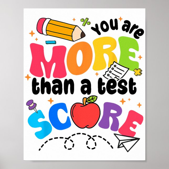 Test Day You Are More Than A Test Score  Poster (Front)