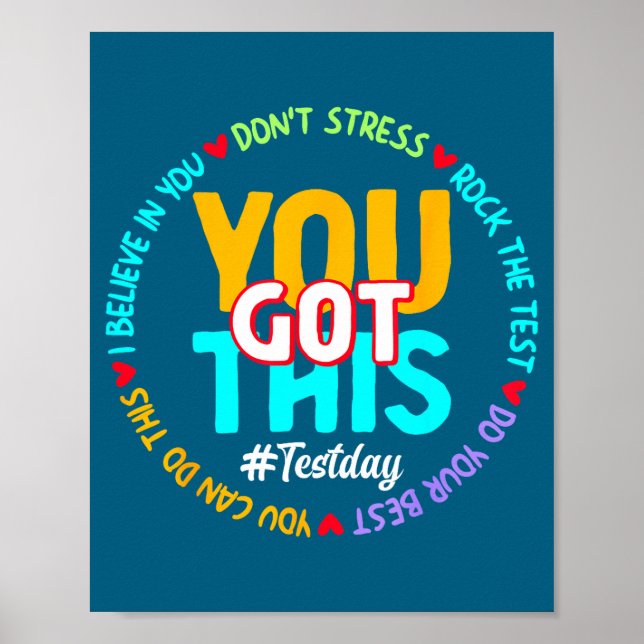 Test Day You Got This - Funny Motivation Teacher S Poster (Front)
