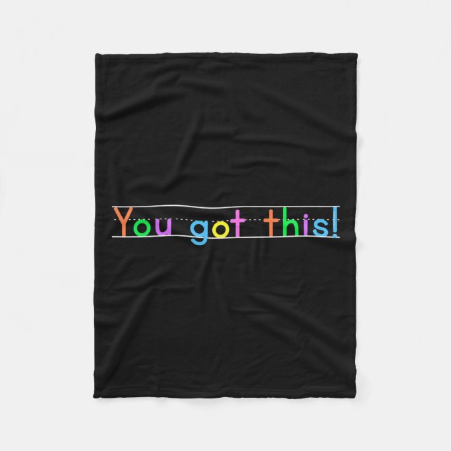 Test Day You Got This! Motivational Teacher Studen Fleece Blanket (Front)