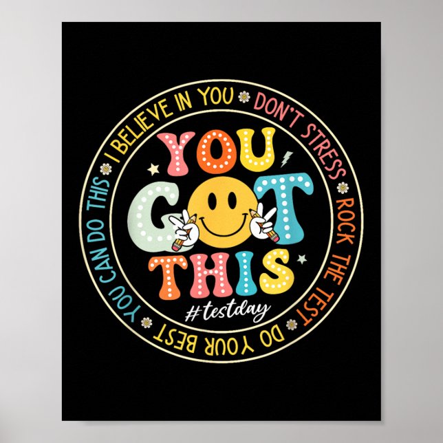 Test Day You Got This Rock The Test Teacher Testin Poster (Front)
