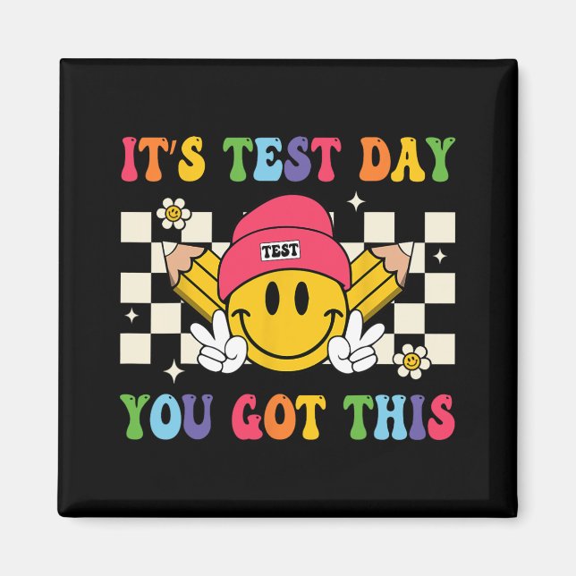 Test Day You Got This Teacher Student Test Day  Magnet (Front)
