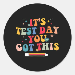 Test Day You Got This Teacher Testing Day Groovy Classic Round Sticker
