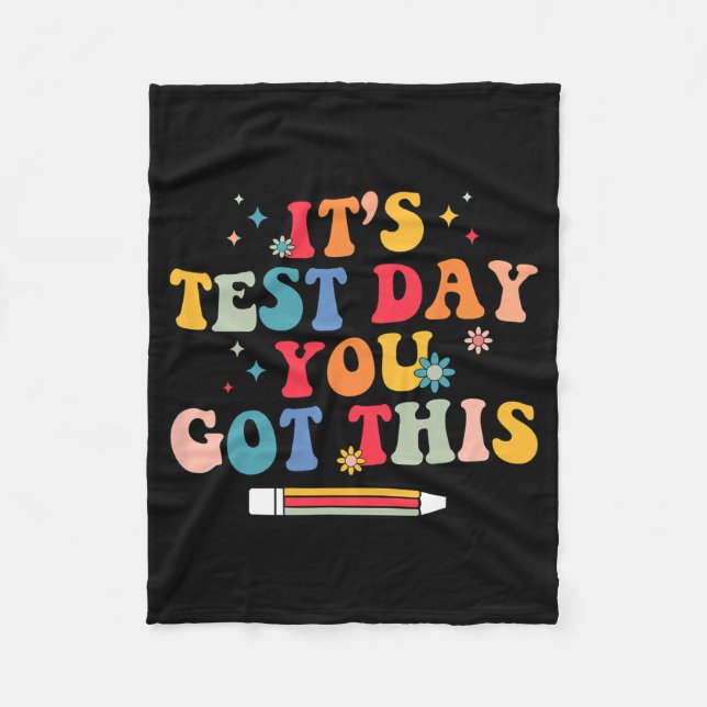 Test Day You Got This Teacher Testing Day Groovy  Fleece Blanket (Front)