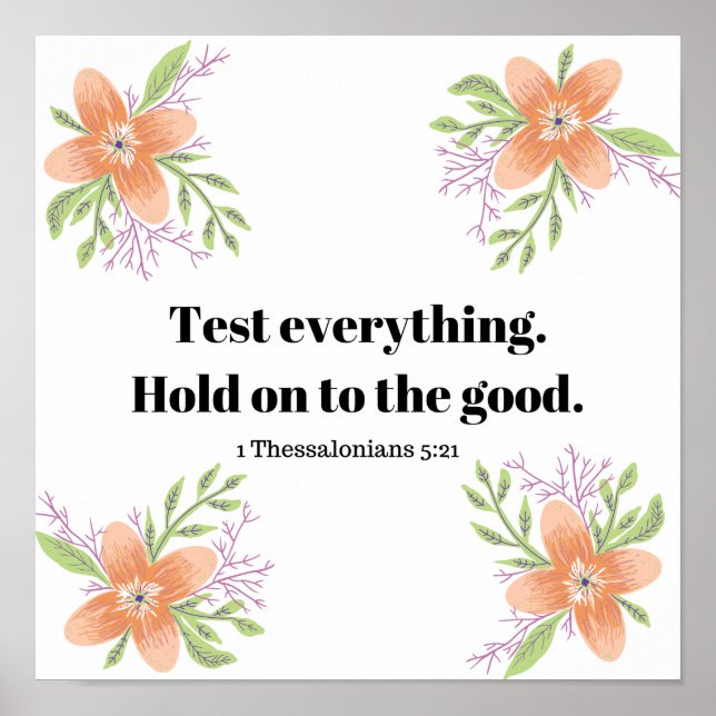 Test Everything | 1 Thessalonians Bible Verse Poster (Front)
