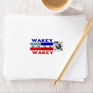 Test Pattern Wakey Wakey Label