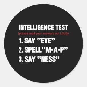 Test Say Eye M A P Ness Funny Dad Father's Day Classic Round Sticker