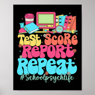 Test Score Report Repeat Back To School School Psy Poster