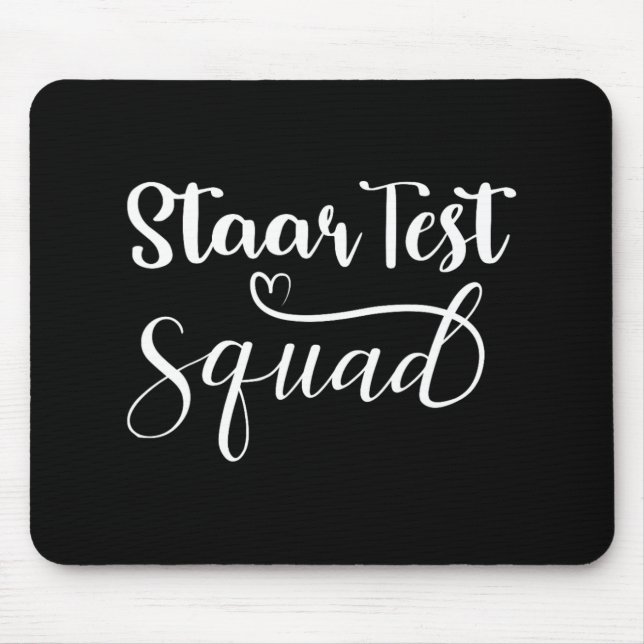 Test Squad Funny Teacher Student Testing Day  Mouse Pad (Front)