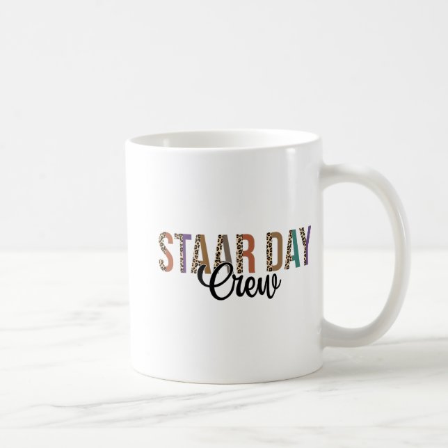 Test Staar Day Crew Mode On Teacher Testing Ideas  Coffee Mug (Right)