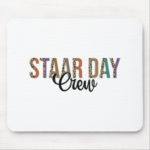 Test Staar Day Crew Mode On Teacher Testing Ideas Mouse Pad