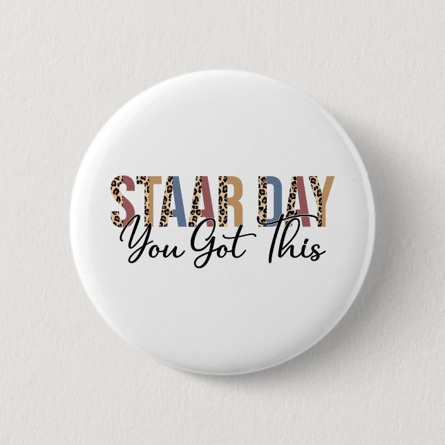 Test Staar Day Mode On Teacher Testing Ideas Schoo 6 Cm Round Badge (Front)