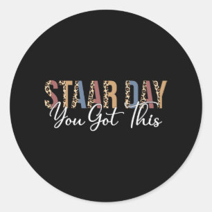 Test Staar Day Mode On Teacher Testing Ideas Schoo Classic Round Sticker
