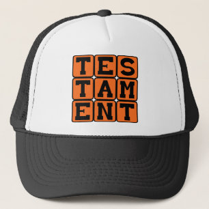 Testament, Evidence of Fact Trucker Hat