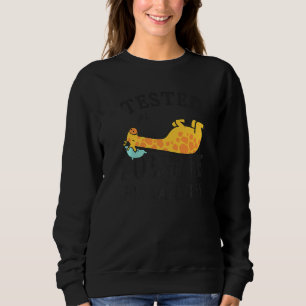 Tested positive for laziness  Lazy Giraffe Doing N Sweatshirt