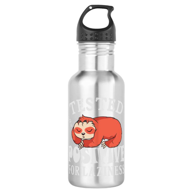 Tested positive for laziness Sloth 710 Ml Water Bottle (Front)