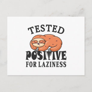 Tested positive for laziness Sloth Postcard