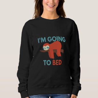 Tested positive for tired sloth  saying sleepyhead sweatshirt