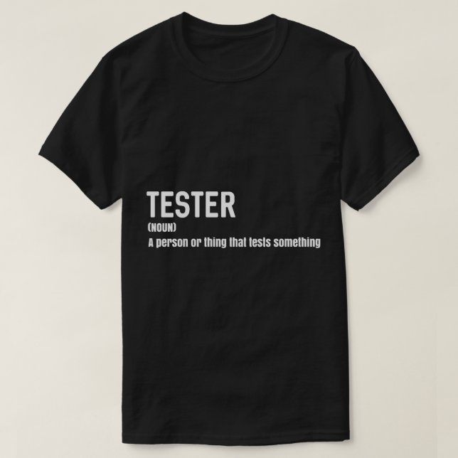 Tester Noun T-Shirt (Design Front)