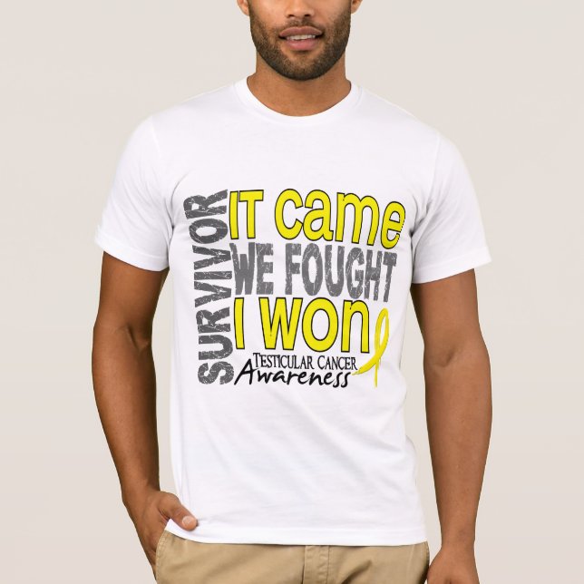 Testicular Cancer Survivor It Came We Fought I Won T-Shirt (Front)