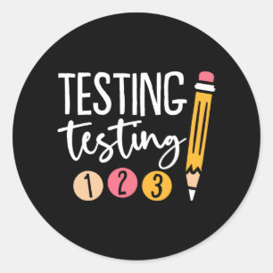 Testing 123 Cute Test Day 3 Classic Round Sticker