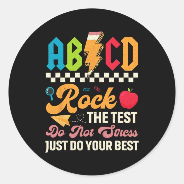 Testing Abcd Rock The Test Day Teachers Students  Classic Round Sticker (Front)