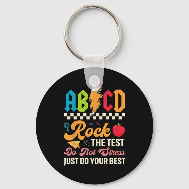 Testing Abcd Rock The Test Day Teachers Students  Key Ring (Front)