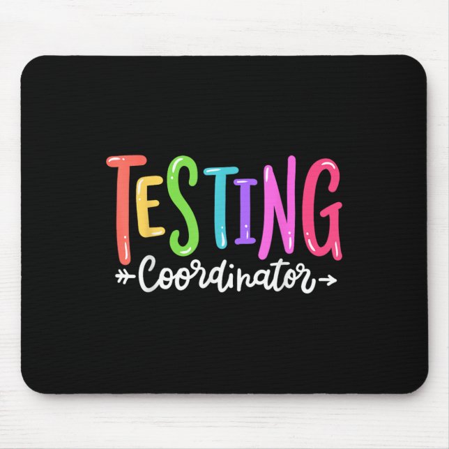 Testing Coordinator Test Day Exam Motivational Squ Mouse Pad (Front)