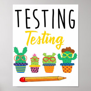 Testing Cute Cactus State Test Day Students Teache Poster