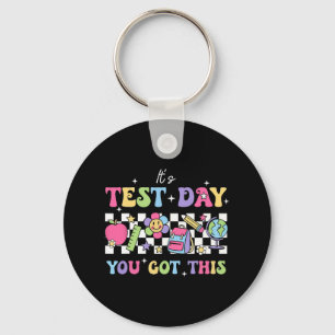 Testing Day It's Test Day You Got This Teacher Stu Key Ring