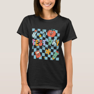 Testing Day You Are More Than A Test Score Teacher T-Shirt