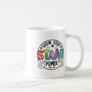 Testing Exam Test Day Show Your Staar Power Teache Coffee Mug