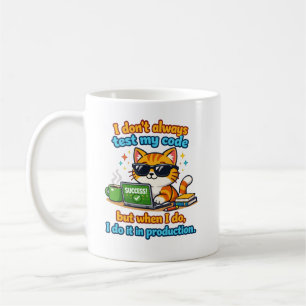 Testing in production coffee mug