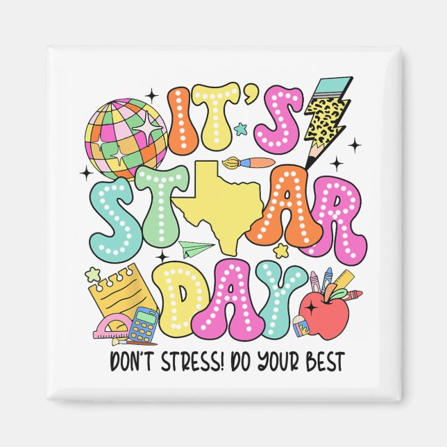 Testing Retro It's Staar Day Dont Stress Do Your B Magnet (Front)