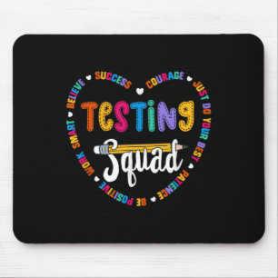 Testing Squad Motivational Test Day Words Heart Te Mouse Pad