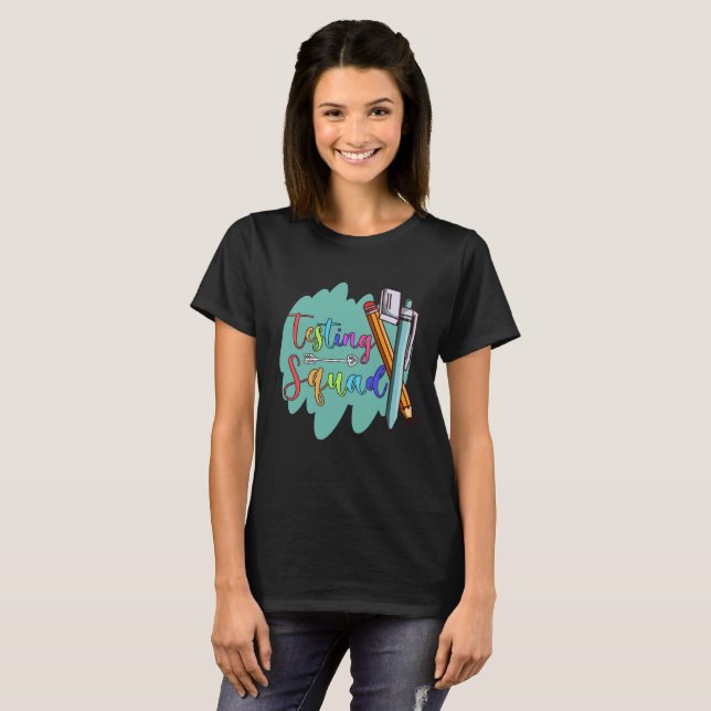 Testing Squad School Professor Teacher T-Shirt (Front Full)