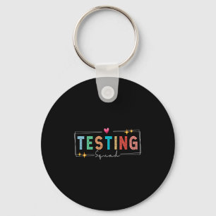 Testing Squad - Test Day 2024 Teacher Motivational Key Ring
