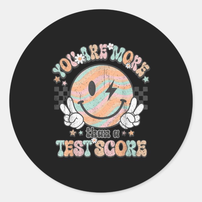 Testing Teacher Groovy Smile You Are More Than A T Classic Round Sticker (Front)