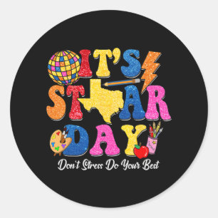 Testing Test Day Don't Stress Do Your Best Teacher Classic Round Sticker