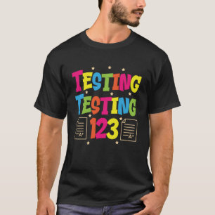 Testing Testing 123 Cute Test Day Teacher Pullover
