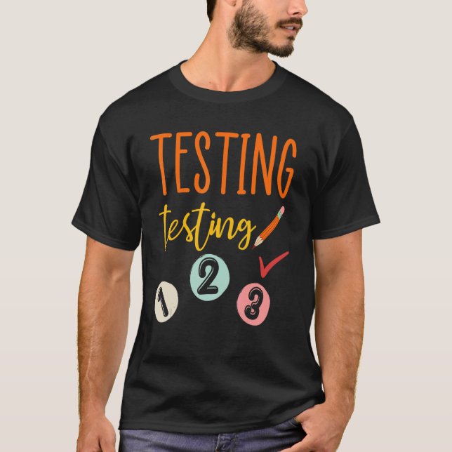 Testing Testing 123 Teachers Testing Day Womens Me T-Shirt (Front)